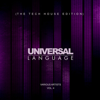 Various Artists - Universal Language (The Tech House Edition), Vol. 4