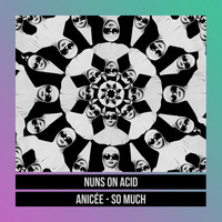 Anicée - So Much