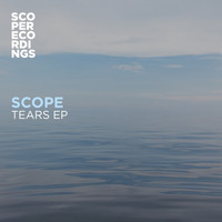 Scope - Tears EP