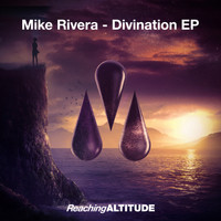 Mike Rivera - Divination EP