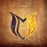 AYDA - Dark Knight (Club Mix)