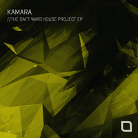 Kamara - The Daft Warehouse Project EP