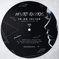 Jo.an Julian - Robbed Figure EP