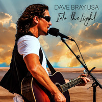 Dave Bray USA - Into the Light