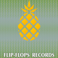 Various Artists - Flip-Flops Records