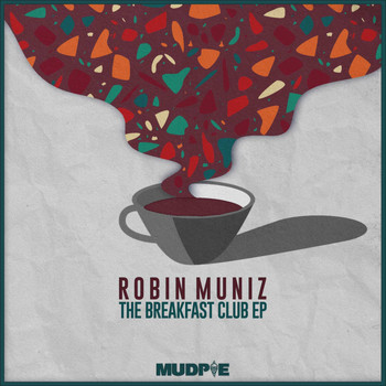 Robinmuniz - The Breakfast Club