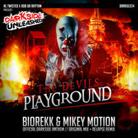 Biorekk & Mikey Motion - The Devils Playground (Darkside Anthem) (Explicit)