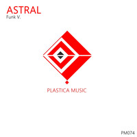 Funk V. - Astral