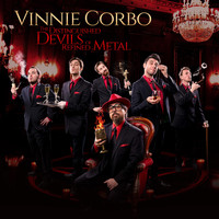 Vinnie Corbo - The Distinguished Devils of Refined Metal (Explicit)