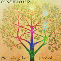 Consuelo Luz - Sounding the Tree of Life