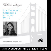 Valerie Joyce - San Francisco Songbook Sessions, Vol. 2