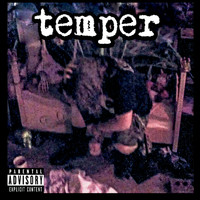 Temper - Temper (Explicit)