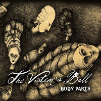 The Victim's Ball - Body Parts