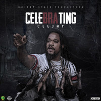 Ceejay - Celebrating (Explicit)