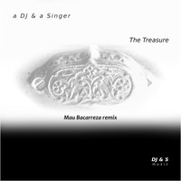 a DJ & a Singer / - The Treasure (Mau Bacarreza Remix)