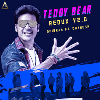 Ghibran - Teddy Bear (Redux V2.0)