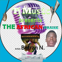 Betran N. - The African Praise