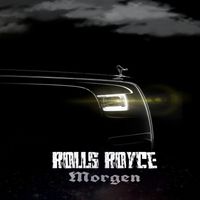 Morgen - Rolls Royce (Explicit)