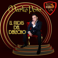 Marko Pena - El Midas Del Derecho
