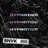 BNVK - Hypnotize