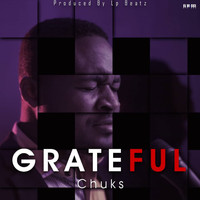 Chuks - Grateful