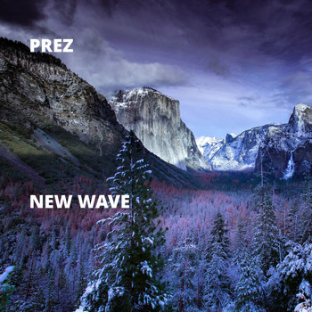 Prez - New Wave