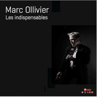 Marc Ollivier - Les indispensables 