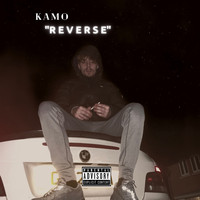 Kamo - Reverse (Explicit)