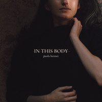 Paola Bennet - In This Body