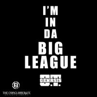 O.T. Genasis - Big League (Explicit)
