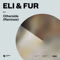 Eli & Fur - Otherside (Remixes)