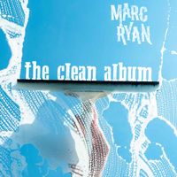 Marc Ryan - The Clean Album
