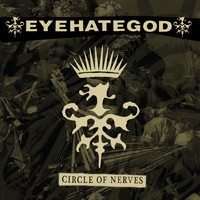Eyehategod - Circle of Nerves (Explicit)