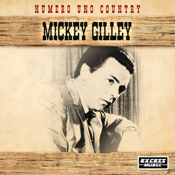 Mickey Gilley - Numero Uno Country