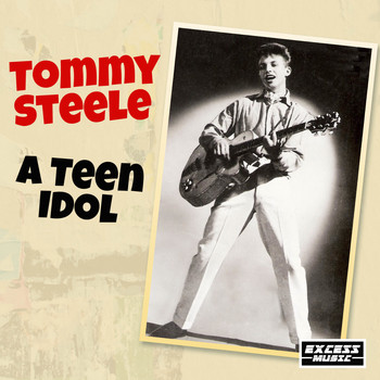 Tommy Steele - A Teen Idol