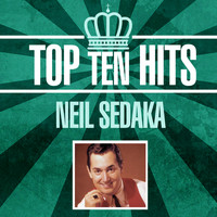Neil Sedaka - Top 10 Hits