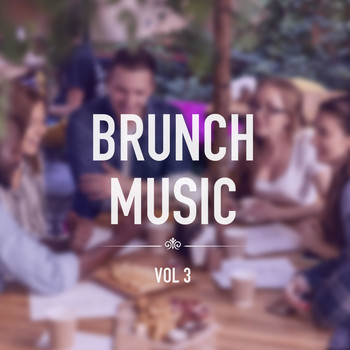 Various Artists - Brunch Music, Vol. 3