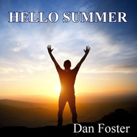 Dan Foster - Hello Summer
