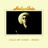 Hotgothic - Hold My Hand (Baggy Lazer Disco Mix [Explicit])