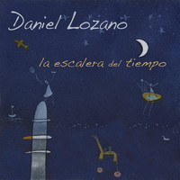 Daniel Lozano - La Escalera del Tiempo
