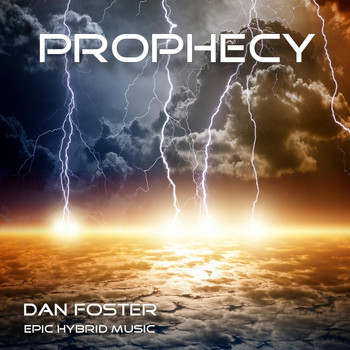 Dan Foster - Prophecy