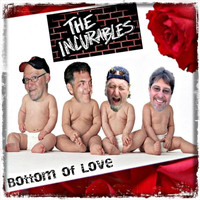 The Incurables - Bottom of Love