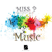 Miss P - Music