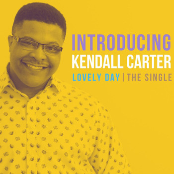 Kendall Carter - Lovely Day