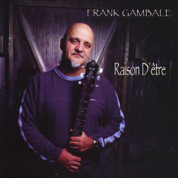 Frank Gambale - Raison D'etre