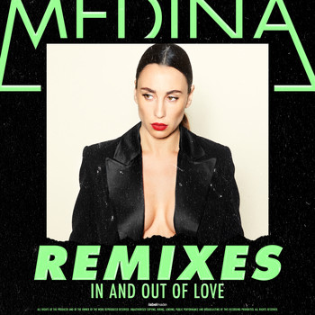 Medina - In and out of Love (Remixes)
