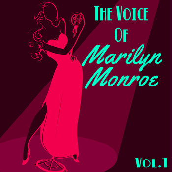 Marylin Monroe - The Voice of Marilyn Monroe, Vol. 1