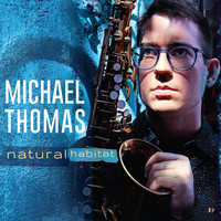 Michael Thomas - Natural Habitat