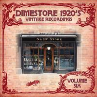 Various Artists - Dimestore 1920's Vol. 6
