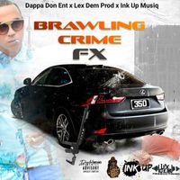 FX - Brawling Crime